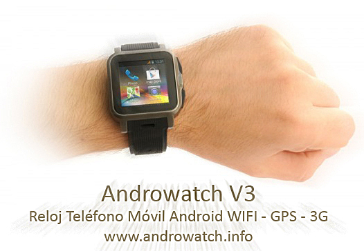 RELOJ MOVIL ANDROID WIFI GPS 3G SMARTWATCH PHONE